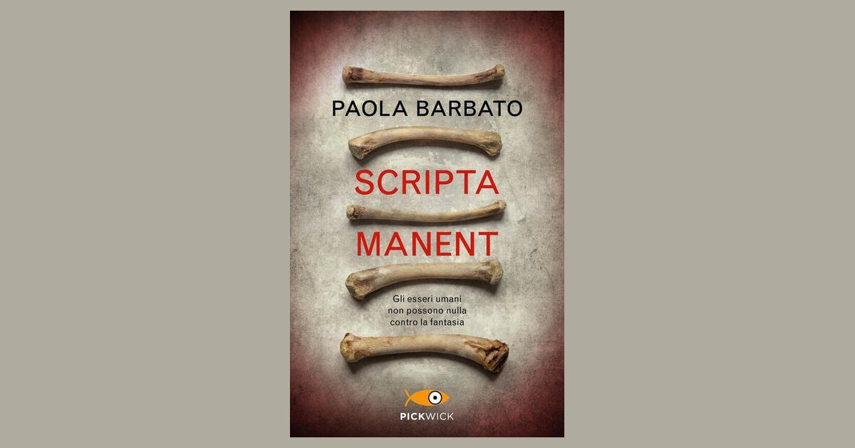 Scripta manent - Paola Barbato - Recensione libro