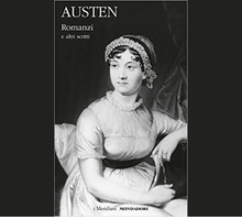 I libri su Jane Austen da leggere e regalare: un Meridiano Mondadori tra le novità 2022