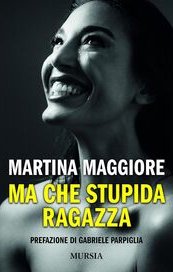 Ma che stupida ragazza