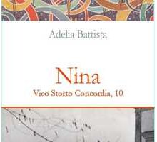 Nina. Vicolo Storto Concordia, 10