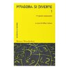 Copertina del libro Pitagora si diverte 1. 77 giochi matematici 