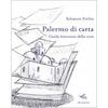 Copertina del libro Palermo di carta. Guida letteraria della città 