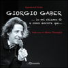 Copertina del libro Giorgio Gaber... io mi chiamo G e sono ancora qui... 