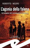 L'agonia della falena. Un'indagine del commissario Scichilone