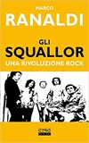 Gli Squallor. Una rivoluzione rock