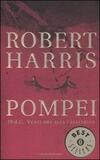 Pompei 79 d.C. Venti ore alla catastrofe