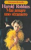 Mai amare uno straniero