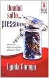 Uomini sotto... pressione