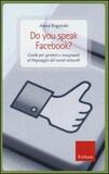 Do you speak Facebook?