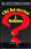 Chi ha ucciso i Robins?