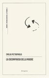 La (s)comparsa della madre