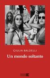 Un mondo soltanto