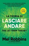 La teoria di lasciare andare. The let them theory