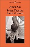 Tocca l'acqua, tocca il vento