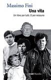 Una vita. Un libro per tutti. O per nessuno