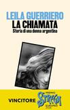 La chiamata. Storia di una donna argentina