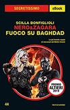 Nero&Zagara - Fuoco su Baghdad