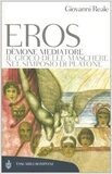 Eros, demone mediatore. Il gioco delle maschere nel Simposio di Platone