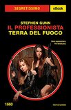 Il Professionista. Terra del fuoco