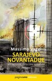 Sarajevo novantadue. Un racconto dalla città assediata