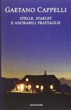 Stelle, starlet e adorabili frattaglie