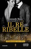 Il re ribelle