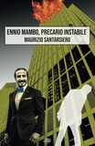 Ennio Mambo, precario instabile