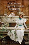 I nostri anni leggeri