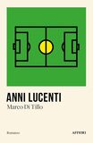 Anni lucenti