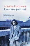 E non scappare mai