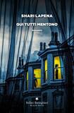 Qui tutti mentono