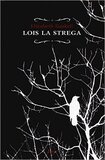 Lois la strega