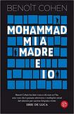 Mohammad, mia madre e io