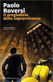 Il pregiudizio della sopravvivenza