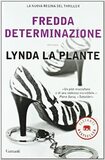 Fredda determinazione