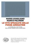 Le vite spezzate delle Fosse Ardeatine