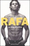 Rafa: la mia storia