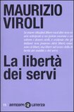 La libertà dei servi