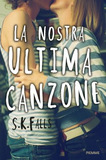 La nostra ultima canzone