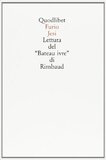 Lettura del “Bateau ivre” di Rimbaud