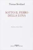 Sotto il ferro della luna