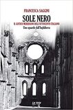 Sole nero. Il gotico meridiano dell'ottocento italiano