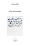 Magari martedì