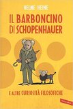 Il barboncino di Schopenhauer e altre curiosità filosofiche