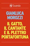 Il gatto, il cantante e il plettro portaforuna