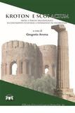 Kroton e Scolacium. Musei e parchi archeologici. Da giacimento culturale a patrimonio da valorizzare