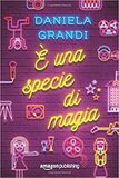 È una specie di magia