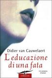 L'educazione di una fata
