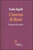 L'inverno di Monti. Il bisogno della politica