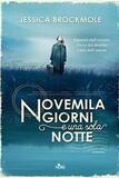 Novemila giorni e una sola notte